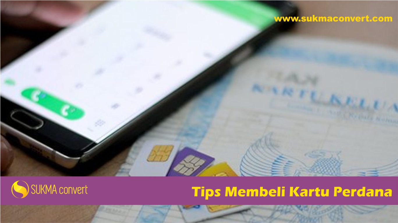 Tips Membeli Kartu Perdana