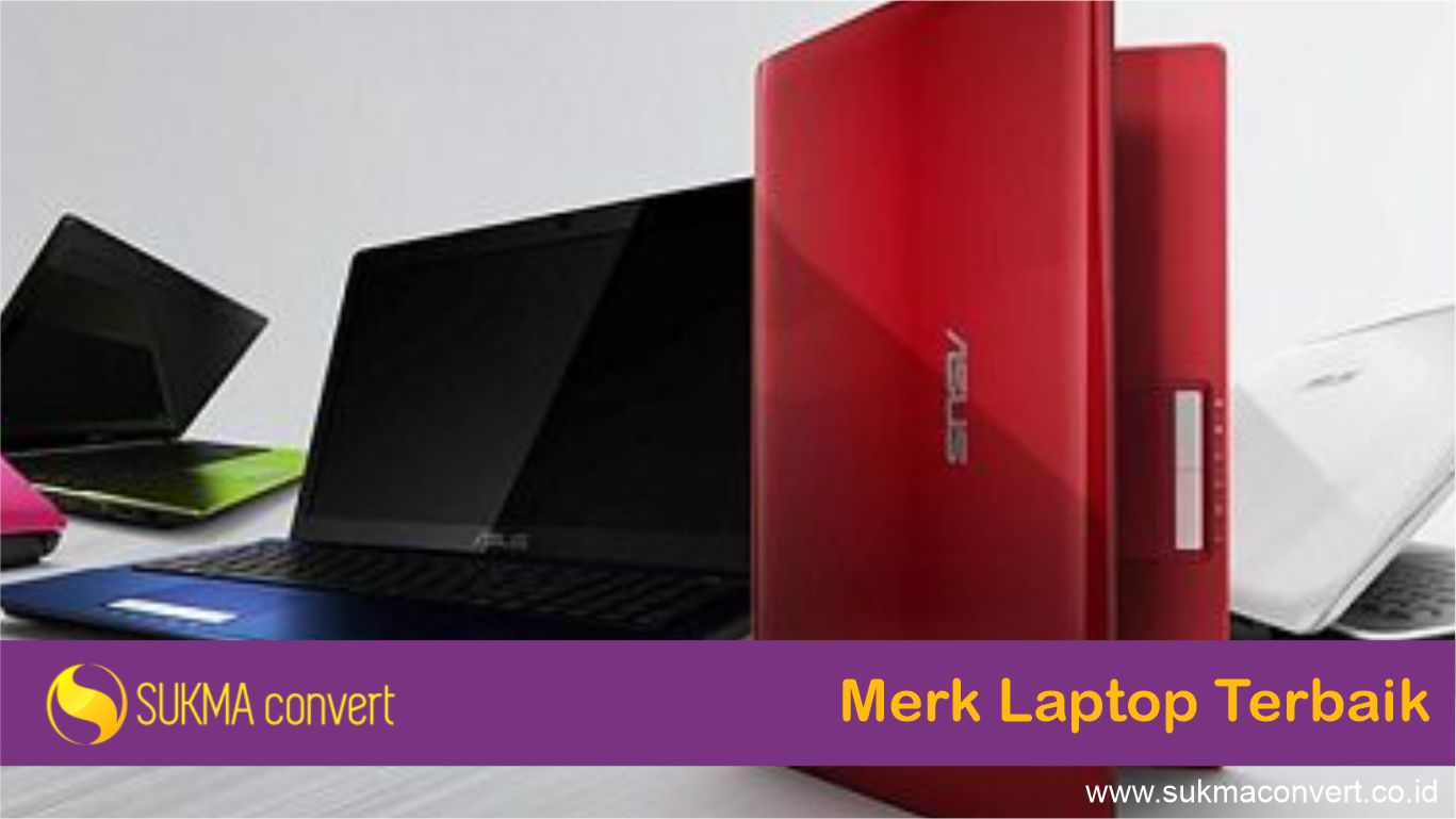 Merk Laptop Terbaik