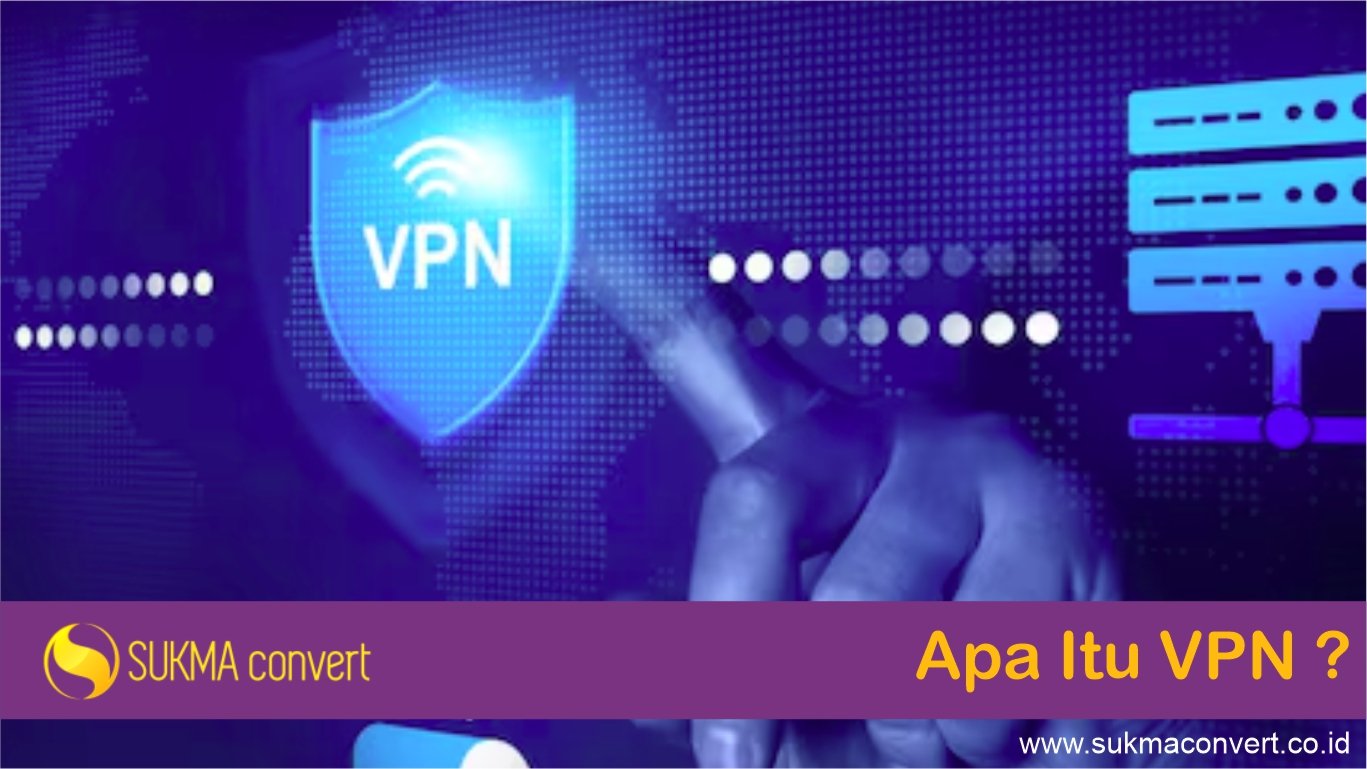 apa itu vpn