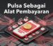 pulsa sebagai alat pembayaran