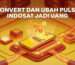 convert dan ubah pulsa Indoosat jadi uang