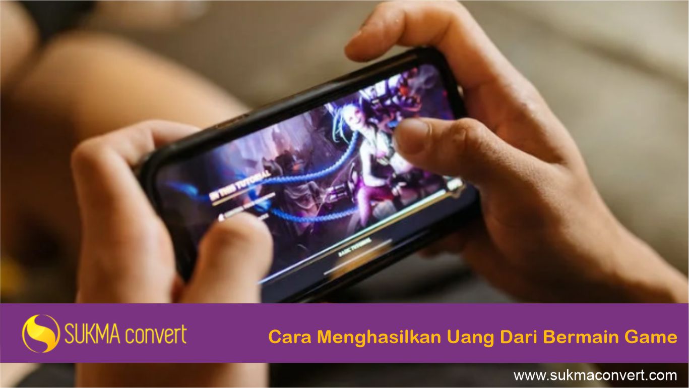 Cara Menghasilkan Uang dari Bermain Game