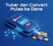 Tukar dan Convert Pulsa ke Dana