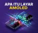 apa itu layar amoled