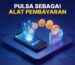 pulsa sebagai alat pembayaran